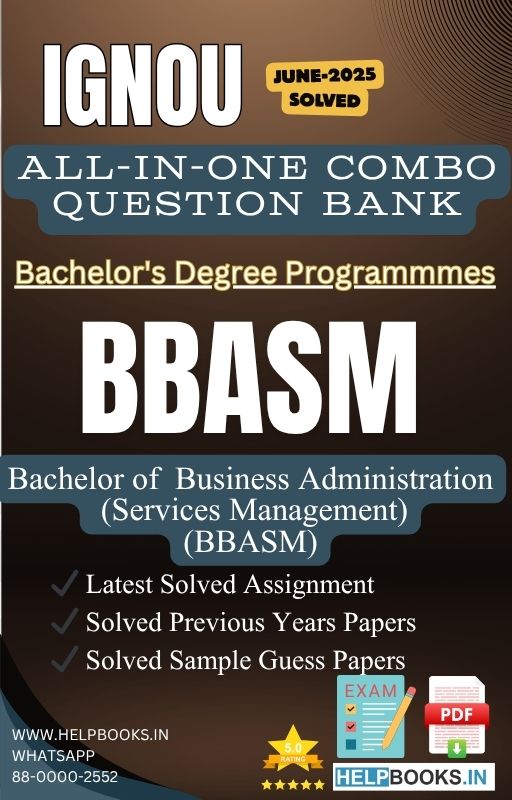 IGNOU All-in-One Exam Combo for Bachelor of Business Administration (Services Management) (BBASM) | All Previous Years Solved Papers, Guess Papers and Latest Assignment