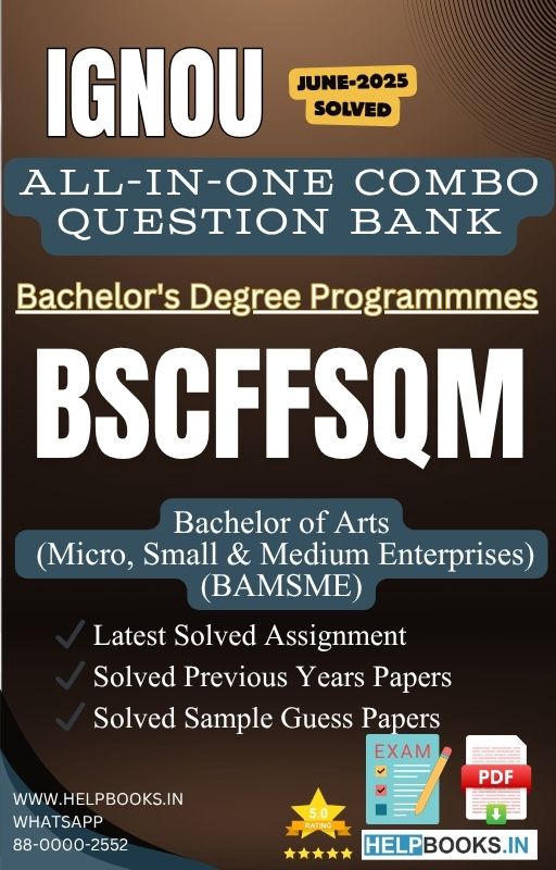 IGNOU All-in-One Exam Combo for Bachelor of Science (Food Safety and Quality Management) (BSCFFSQM) | All Previous Years Solved Papers, Guess Papers and Latest Assignment