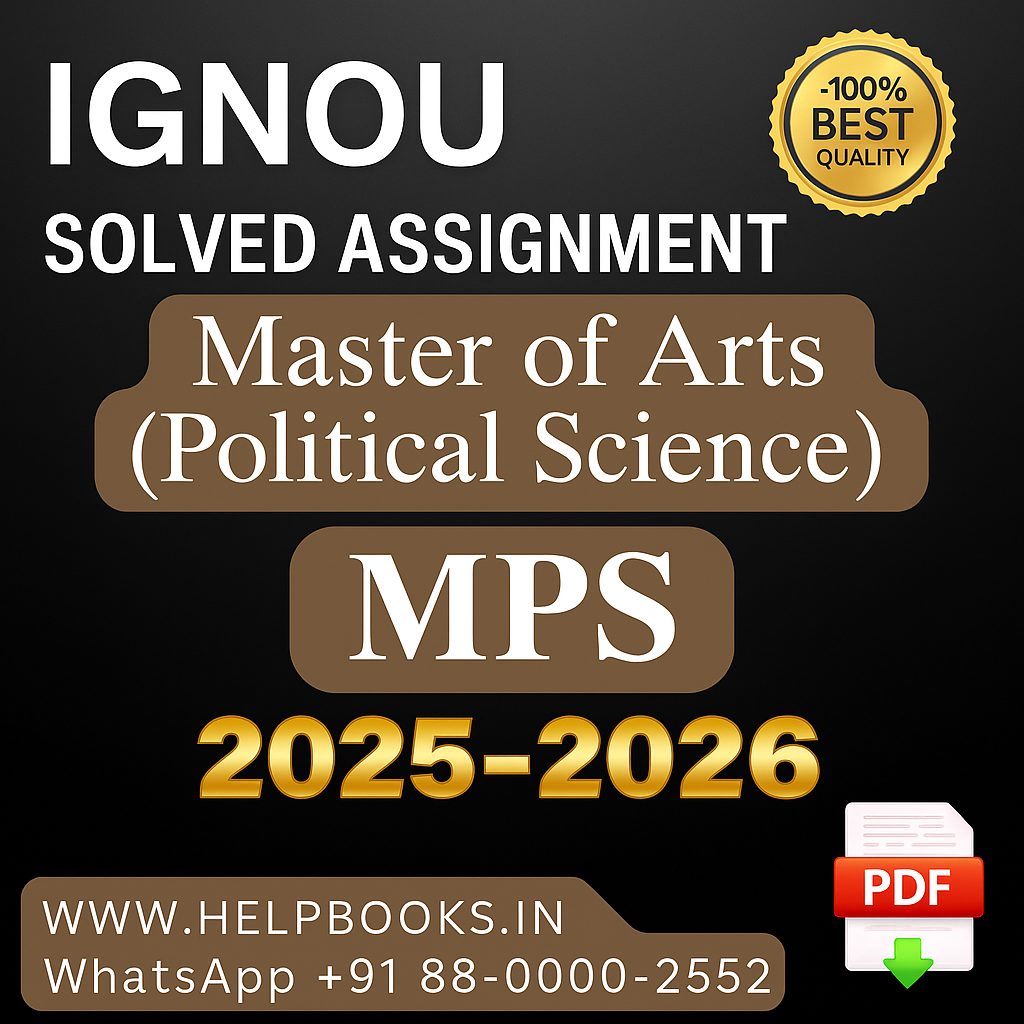 2025-2026 | IGNOU MPS & MPSE Solved Assignments-MA Political Science