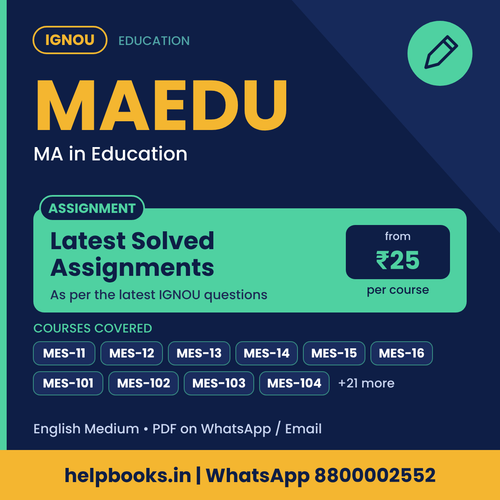 IGNOU MAEDU Latest Solved Assignments - MA in Education