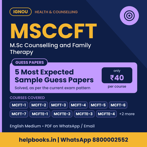 IGNOU MSCCFT 5 Most Expected Sample Guess Papers - M.Sc Counselling and Family Therapy