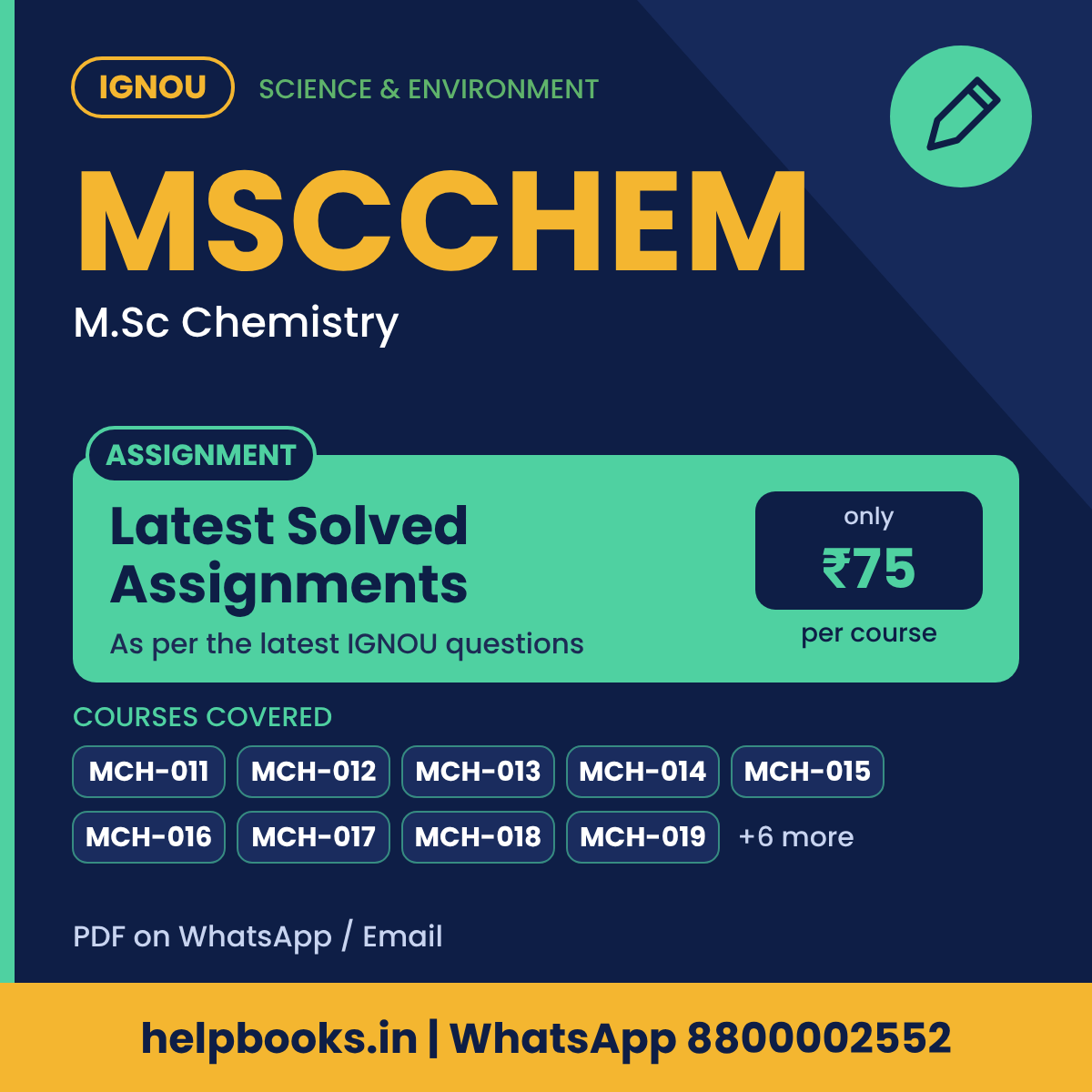 IGNOU MSCCHEM Latest Solved Assignments - M.Sc Chemistry