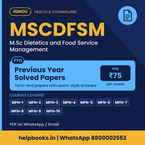 IGNOU MSCDFSM Previous Year Solved Papers - M.Sc Dietetics and Food Service Management
