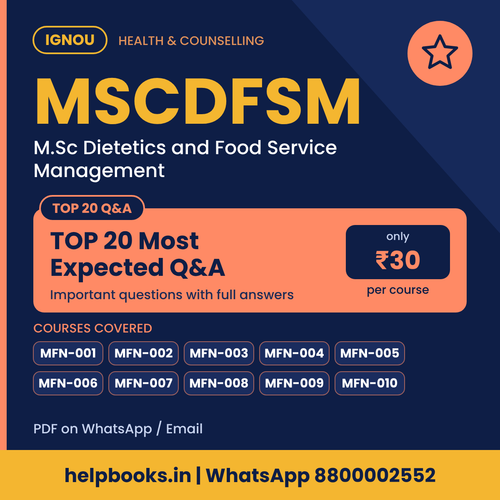 IGNOU MSCDFSM TOP 20 Important Questions with Answers - M.Sc Dietetics and Food Service Management