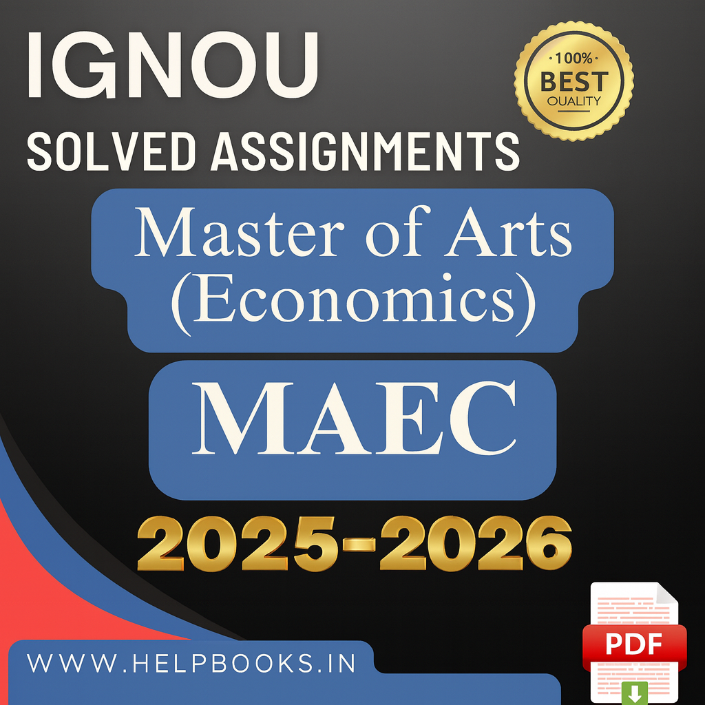 2025–2026 | IGNOU MEC & MAEC Solved Assignments – MA in Economics
