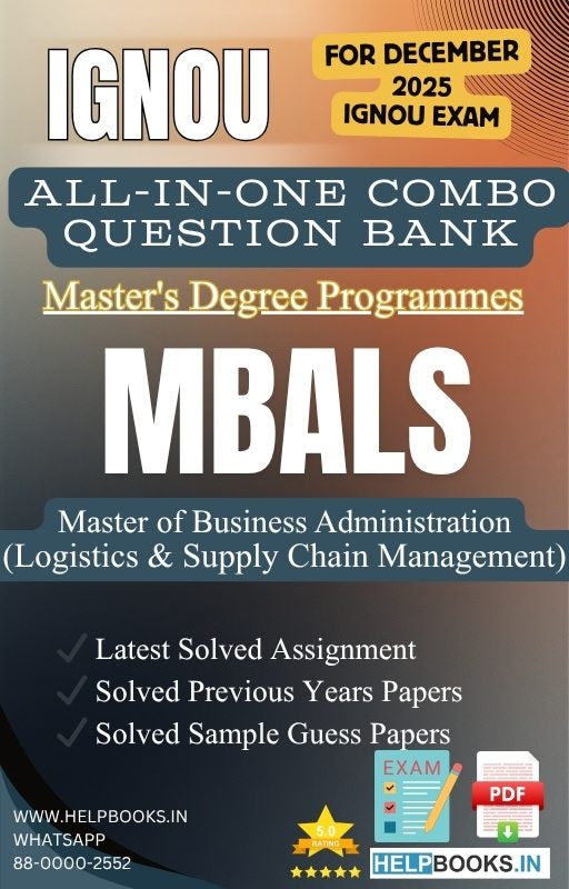MBA Logistics and Supply Chain Management – MBALS All-in-One Combo | IGNOU Exam Study Pack with Solved PYQs, Exam Guess Papers & Assignments