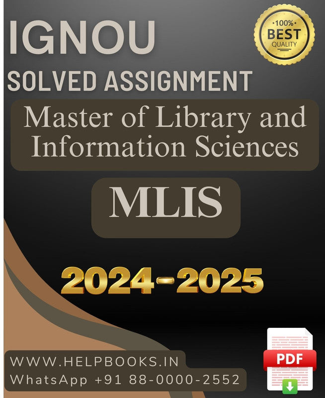 IGNOU M.A. Library and Information Sciences-MLIS Solved Assignment 2024-2025