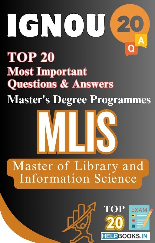 Master of Library and Information Science (MLIS) | TOP20 Most Expected Important Questions with Answers for IGNOU Exam