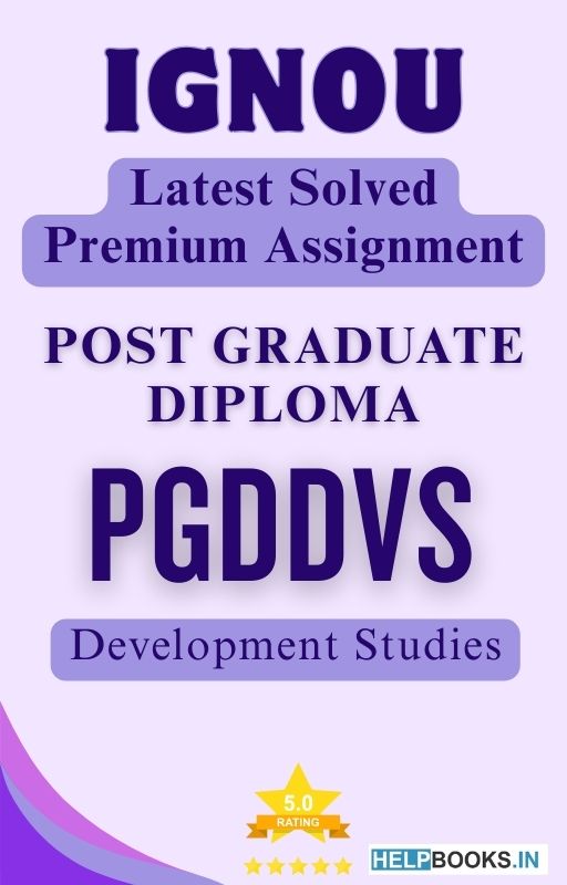 IGNOU PGDDVS | Latest Solved Assignments - Development Studies