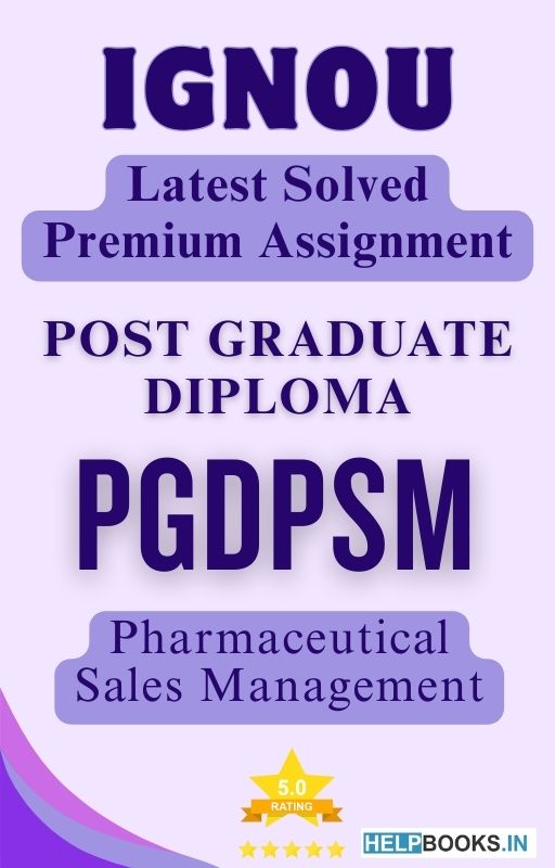 IGNOU PGDPSM | Latest Solved Assignments - Pharmaceutical Sales Management