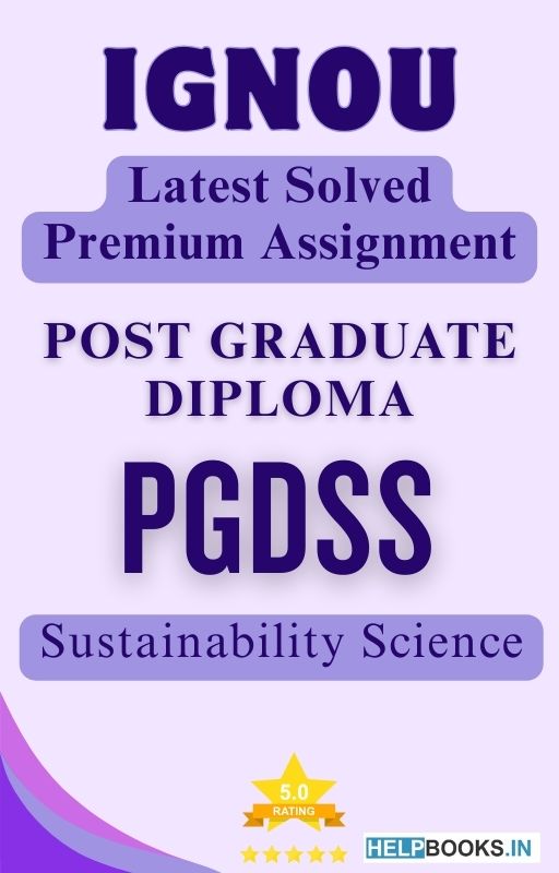 IGNOU PGDSS | Latest Solved Assignments - Sustainability Science