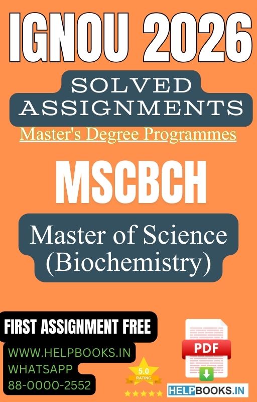 IGNOU M.Sc. Biochemistry-MSCBCH Solved Assignment 2026