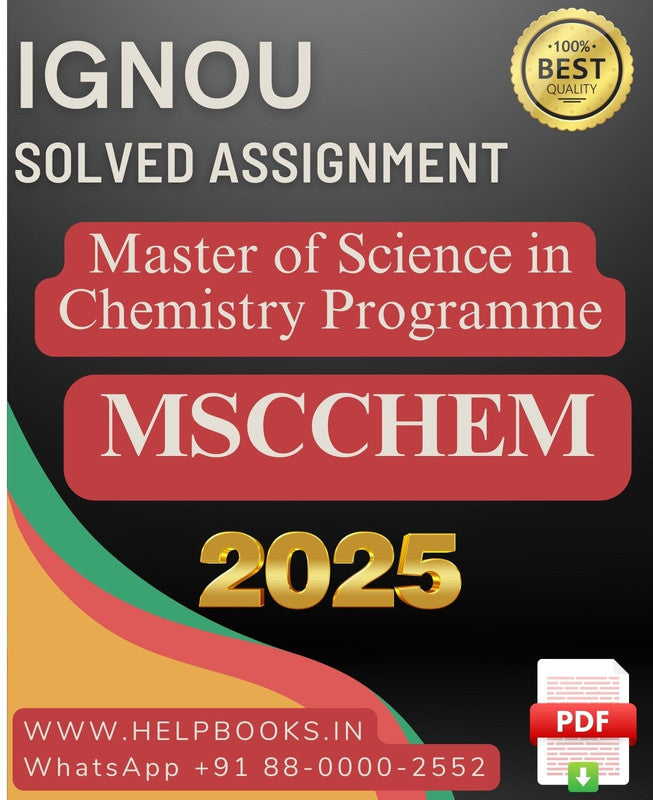 IGNOU M.Sc. in Chemistry Programme-MSCCHEM Solved Assignment 2025