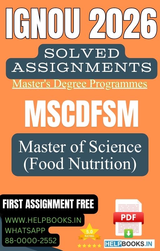 IGNOU M.Sc. Food Nutrition-MSCDFSM Solved Assignment 2026