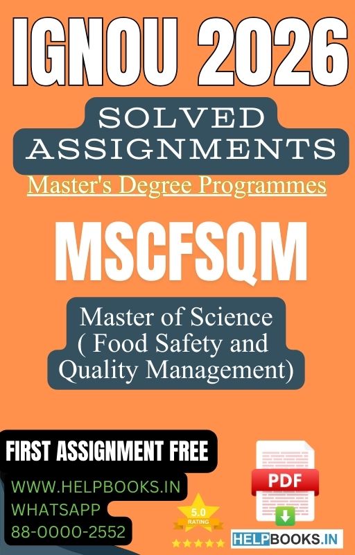 IGNOU Master of Science in Food Safety and Quality Management-MSCFSQM Solved Assignment 2026