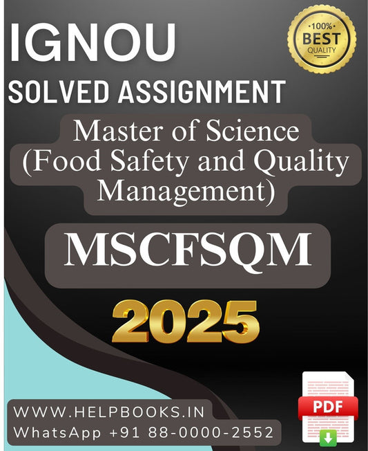 IGNOU Master of Science in Food Safety and Quality Management-MSCFSQM Solved Assignment 2025