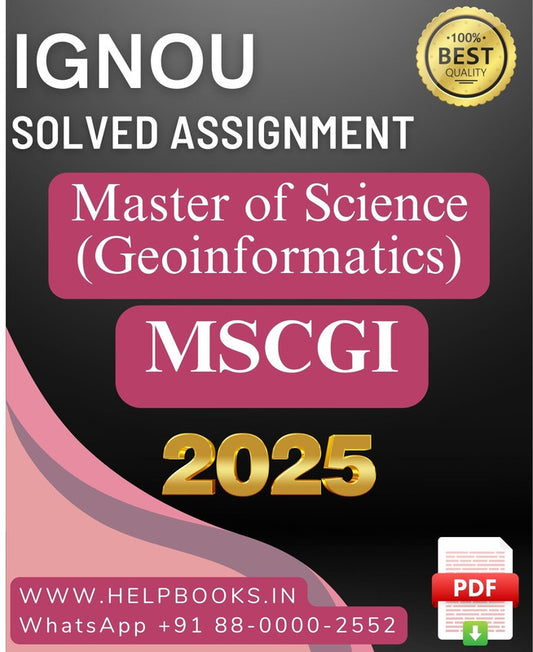 IGNOU M.Sc. Geoinformatics-MSCGI Solved Assignment 2025