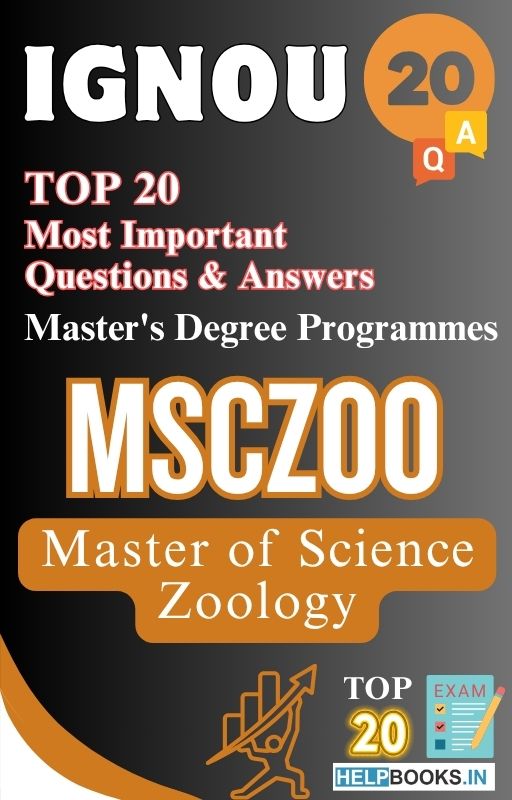 Master of Science (Zoology) (MSCZOO) | TOP20 Most Expected Important Questions with Answers for IGNOU Exam