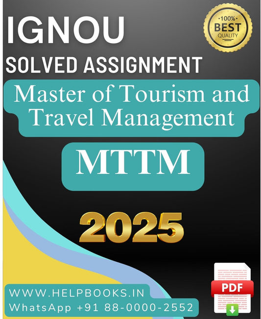IGNOU Master of Tourism and Travel Management-MTTM Solved Assignment 2025 (New)