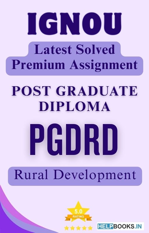 IGNOU PGDRD | Latest Solved Assignments - Rural Development
