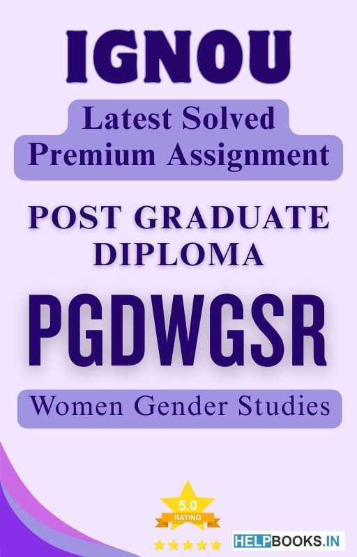 IGNOU PGDWGSR | Latest Solved Assignments - Womens Gender Studies