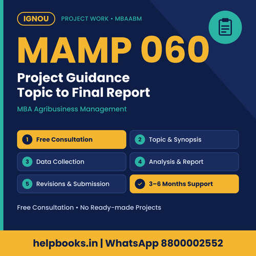 IGNOU MAMP 060 Project help for MBA Agribusiness Management – free consultation, synopsis and report guidance | helpbooks.in