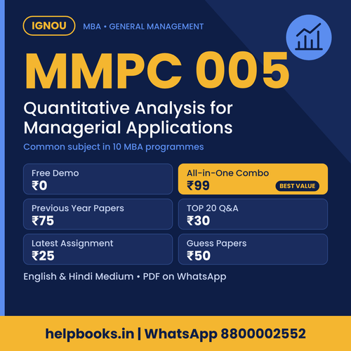 IGNOU MMPC 005 Quantitative Analysis for Managerial Applications MBA solved assignment, previous year papers and TOP 20 questions PDF