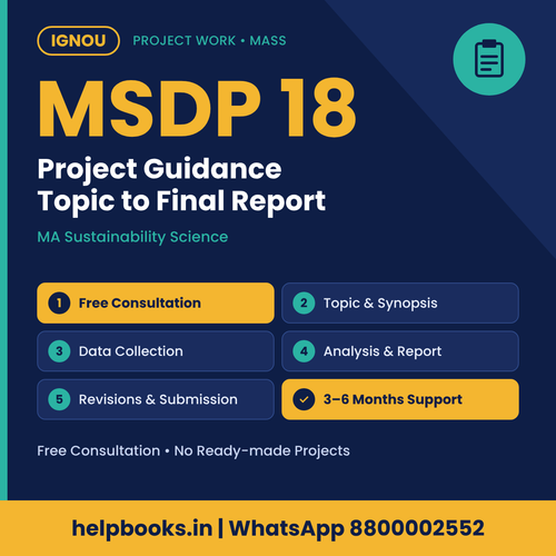 IGNOU MSDP 18 Project help for MA Sustainability Science – free consultation, synopsis and report guidance | helpbooks.in