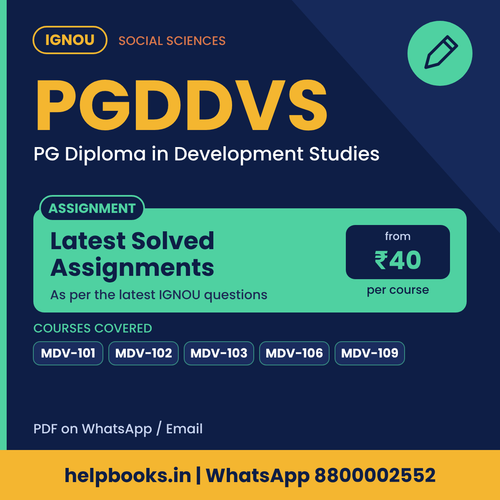 IGNOU PGDDVS Latest Solved Assignments - PG Diploma in Development Studies