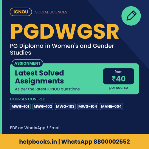 IGNOU PGDWGSR Latest Solved Assignments - PG Diploma in Women's and Gender Studies