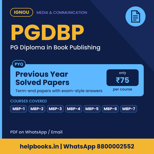 IGNOU PGDBP Previous Year Solved Papers - PG Diploma in Book Publishing