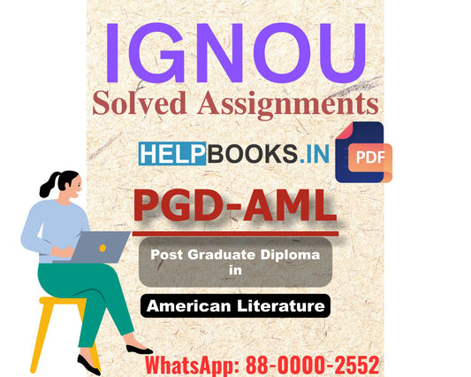 IGNOU PGDAML 2024 Solved Assignment-Post Graduate Diploma in American Literature