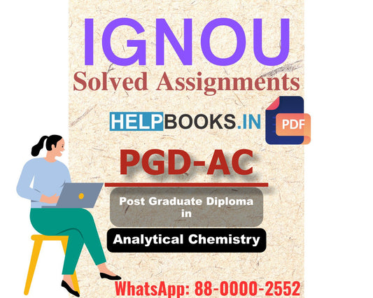 IGNOU PGDAC 2024 Solved Assignment-Post Graduate Diploma in Analytical Chemistry