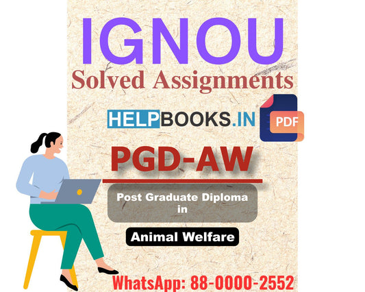 IGNOU PGDAW 2024 Solved Assignment-Post Graduate Diploma in Animal Welfare