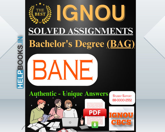 IGNOU CBCS 2023-24 Solved Assignment: BAG, BCOMG, BA Honours For 2024 Submission-Anthropology-BANE