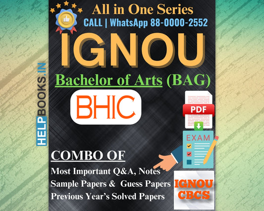 IGNOU Bachelor's Degree Exam Notes Combo of Previous Years Solved Papers & Sample Guess Papers for BHIC Subjects