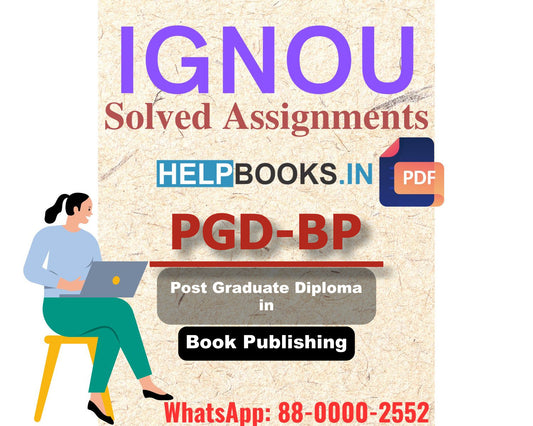 IGNOU PGDBP 2024 Solved Assignment-Post Graduate Diploma in Book Publishing