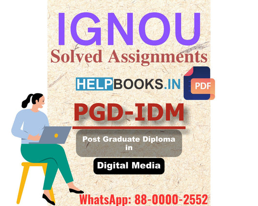 IGNOU PGDIDM 2024 Solved Assignment-Post Graduate Diploma in Digital Media