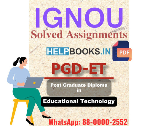 IGNOU PGDET 2024 Solved Assignment-Post Graduate Diploma in Educational Technology