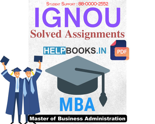 IGNOU MBA Management Solved Assignment 2024-MMPC, MMPH, MMPF, MMPM, MMPO | Late Date: 30th April 2024 For June Examination