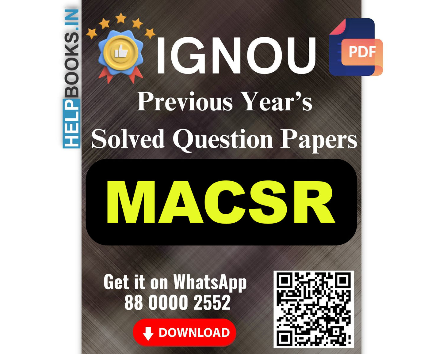 IGNOU Master of Arts (Corporate Social Responsibility) (MACSR)- 5 Previous Years Solved IGNOU Question Papers for IGNOU Exams