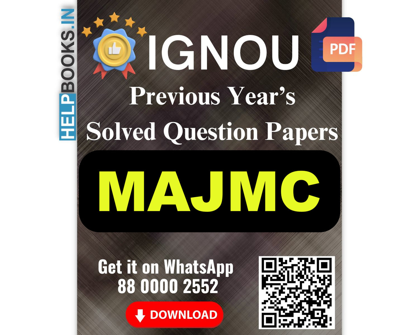 IGNOU Master of Arts (Journalism and Mass Communication) (MAJMC)- 5 Previous Years Solved IGNOU Question Papers for IGNOU Exams