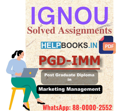 IGNOU PGDIMM 2024 Solved Assignment-Post Graduate Diploma in Marketing Management