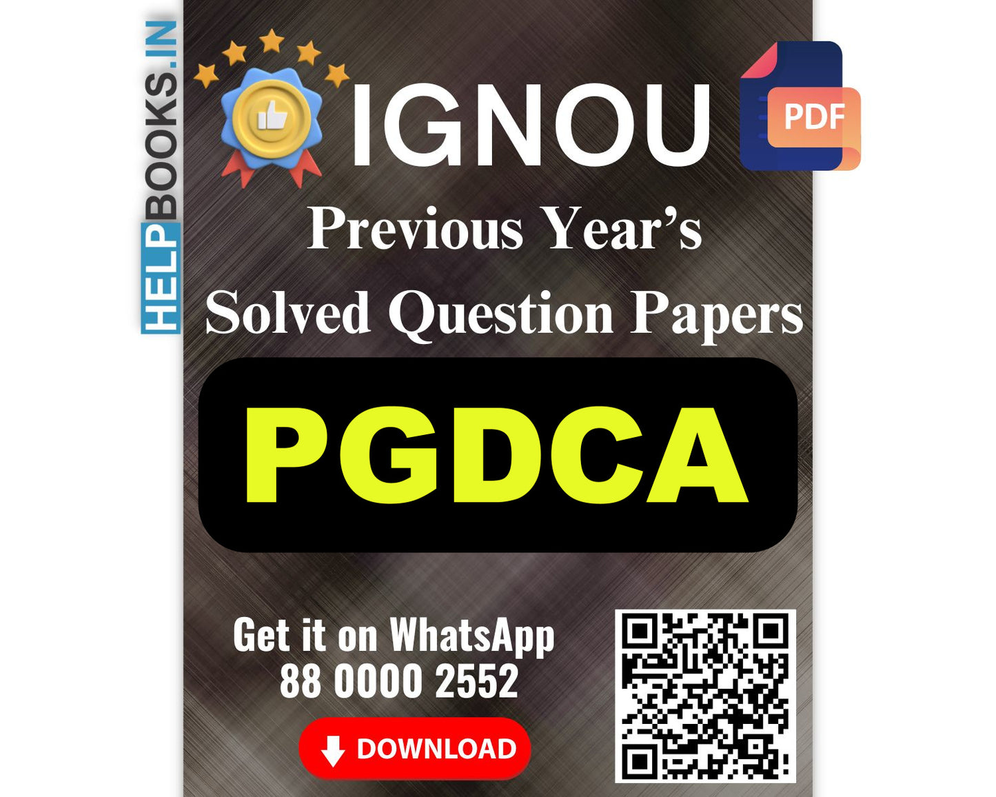 IGNOU PG Diploma in Computer Applications-PGDCA-NEW Previous Years Solved Papers