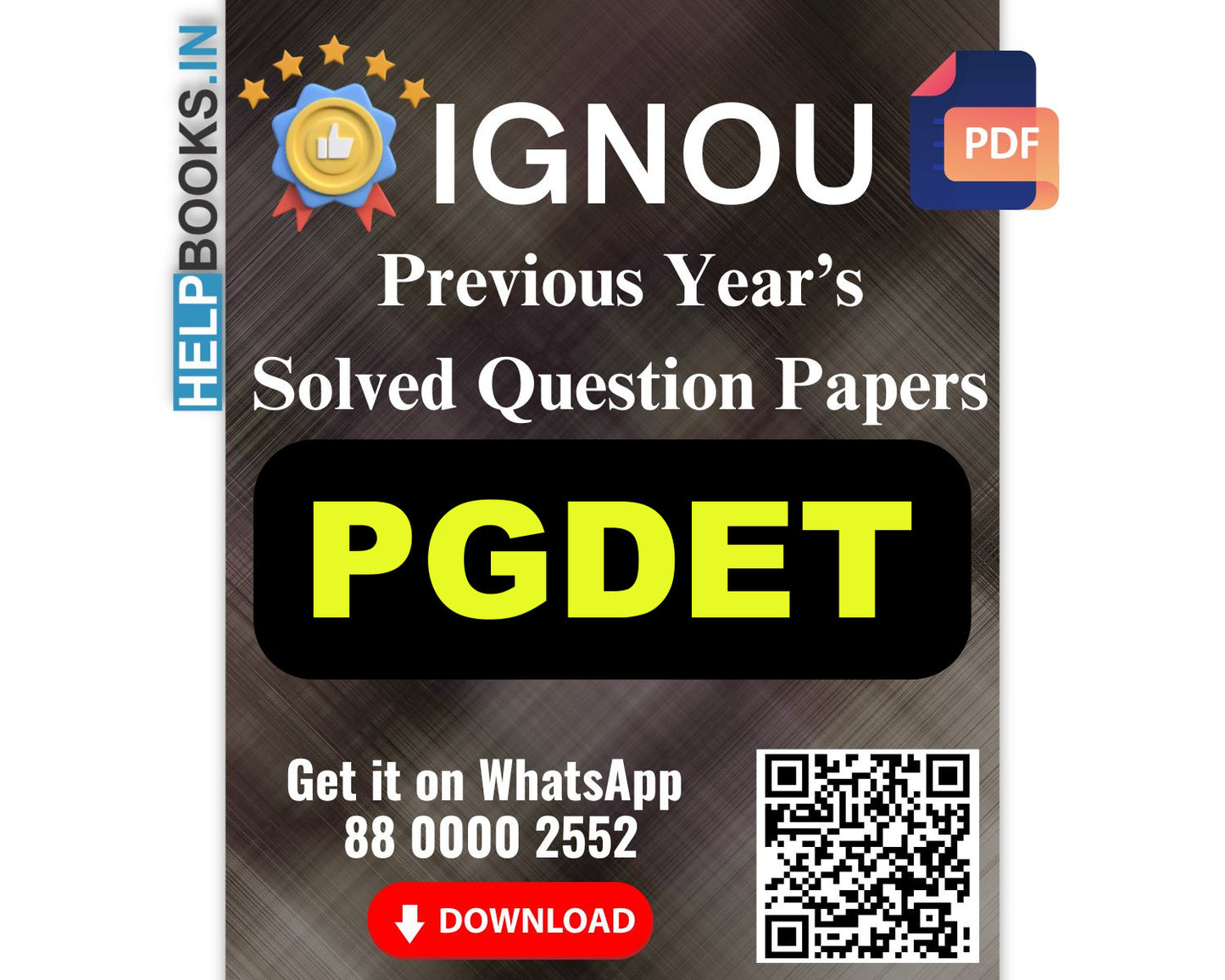 IGNOU Post Graduate Diploma in Educational Technology (PGDET)- 5 Previous Years Solved IGNOU Question Papers for 2023 Examinations