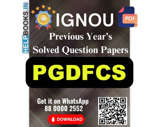 IGNOU Post Graduate Diploma in Folklore and Culture Studies (PGDFCS)- 5 Previous Years Solved IGNOU Question Papers for 2024 Examinations