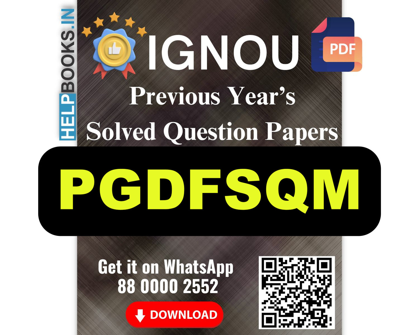 IGNOU PG Diploma in Food Safety and Quality Management-PGDFSQM Previous Years Solved Papers