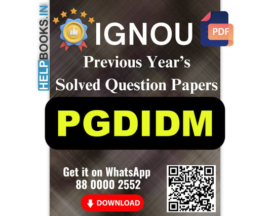 IGNOU Post Graduate Diploma in Digital Media (PGDIDM)- 5 Previous Years Solved IGNOU Question Papers for 2024 Examinations