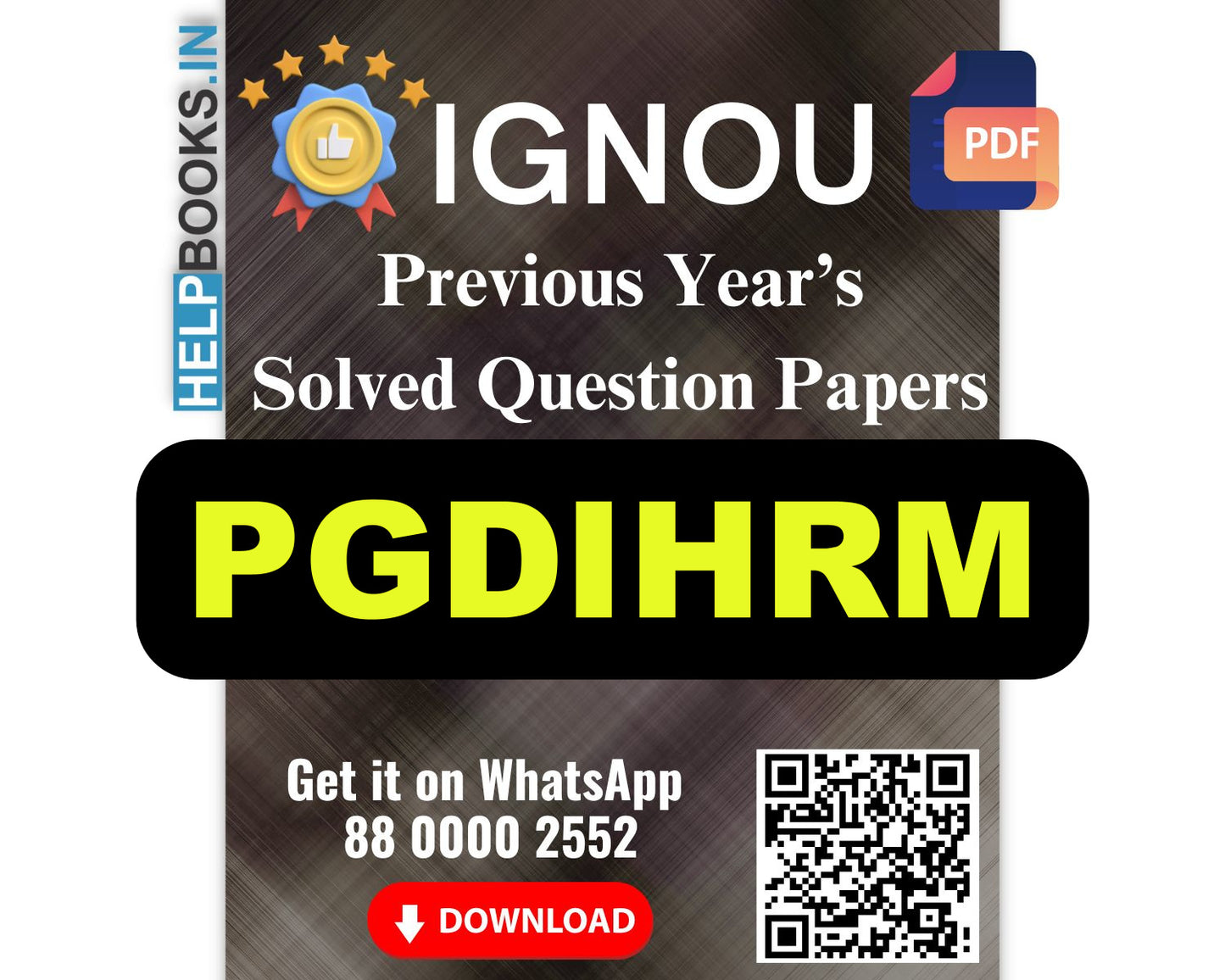 IGNOU PG Diploma in Human Resource Management-PGDIHRM Previous Years Solved Papers