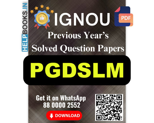 IGNOU Post Graduate Diploma in School Leadership and Management (PGDSLM)- 5 Previous Years Solved IGNOU Question Papers for 2024 Examinations
